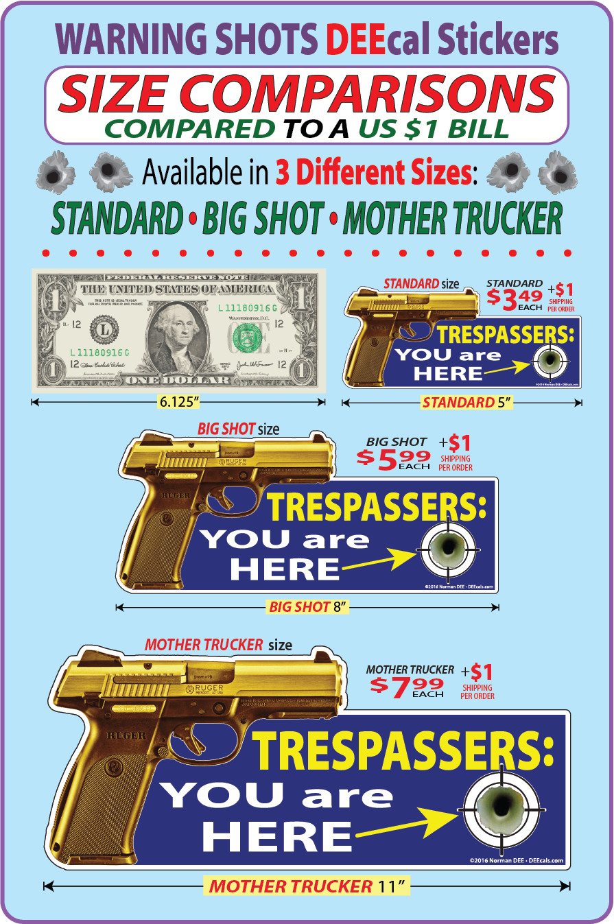 a size comparison comparing a sample 'Standard' Warning Shot ($3.49 + $1 shipping) at 5-inches, a sample 'Big Shot' Warning Shot ($5.99 + $1 shipping) at 8-inches, a sample 'Mother Trucker' Warning Shot ($7.99 + $1 shipping) at 11-inches & a $1 for scale